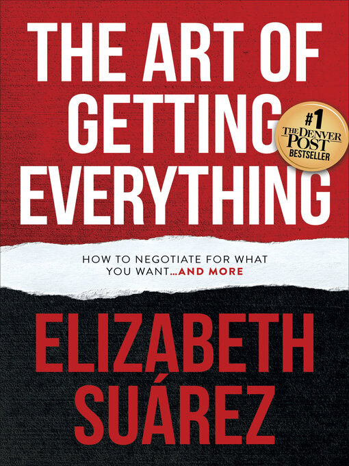 Title details for The Art of Getting Everything by Elizabeth Suárez - Available